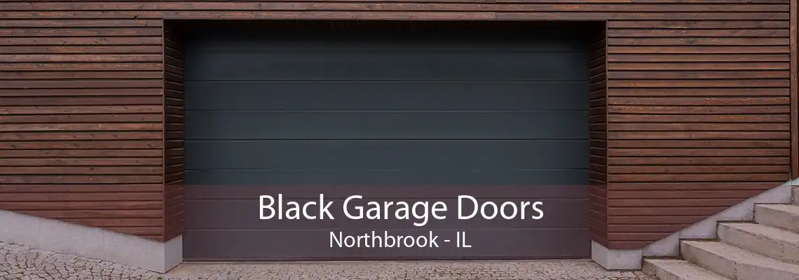 Black Garage Doors Northbrook - IL