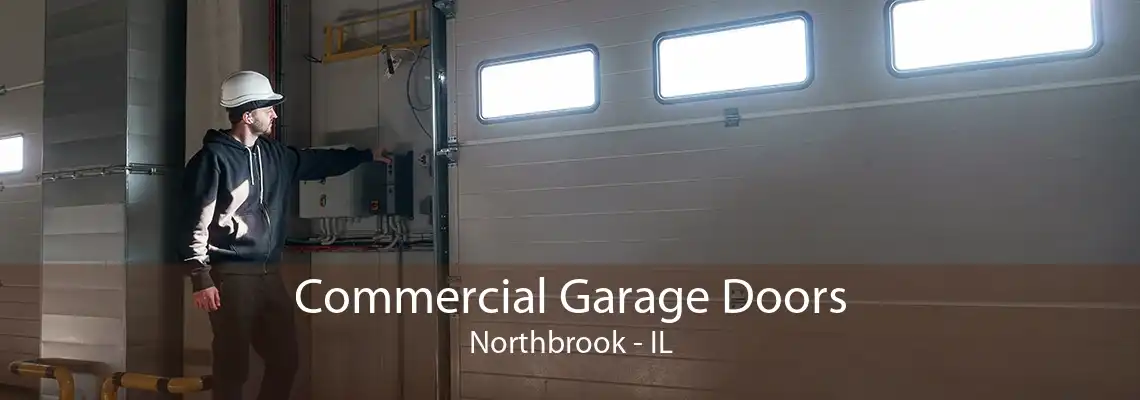 Commercial Garage Doors Northbrook - IL