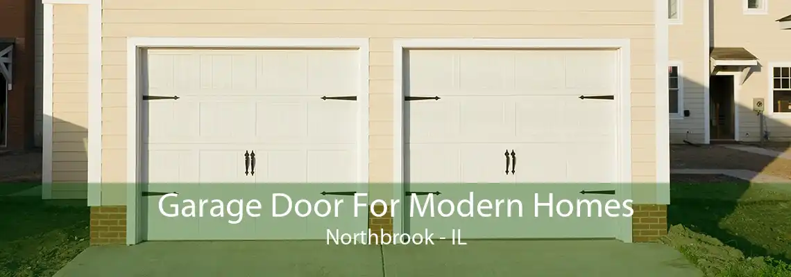 Garage Door For Modern Homes Northbrook - IL