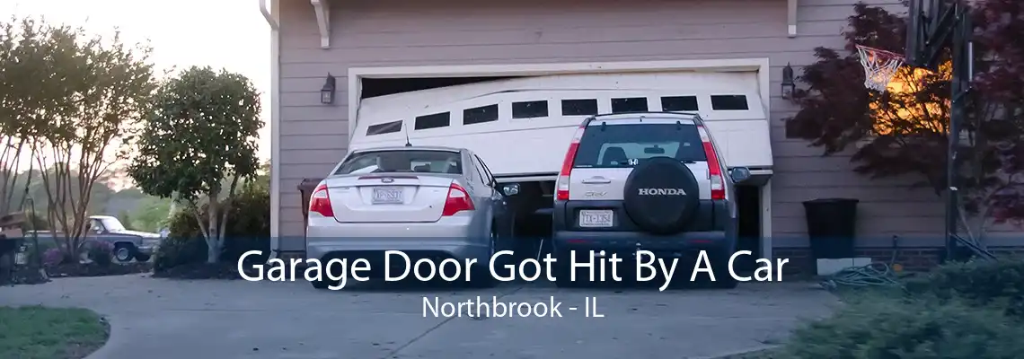 Garage Door Got Hit By A Car Northbrook - IL