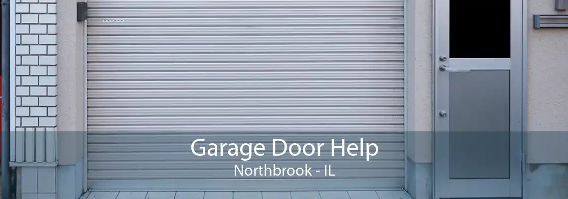 Garage Door Help Northbrook - IL