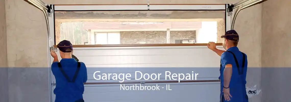 Garage Door Repair Northbrook - IL