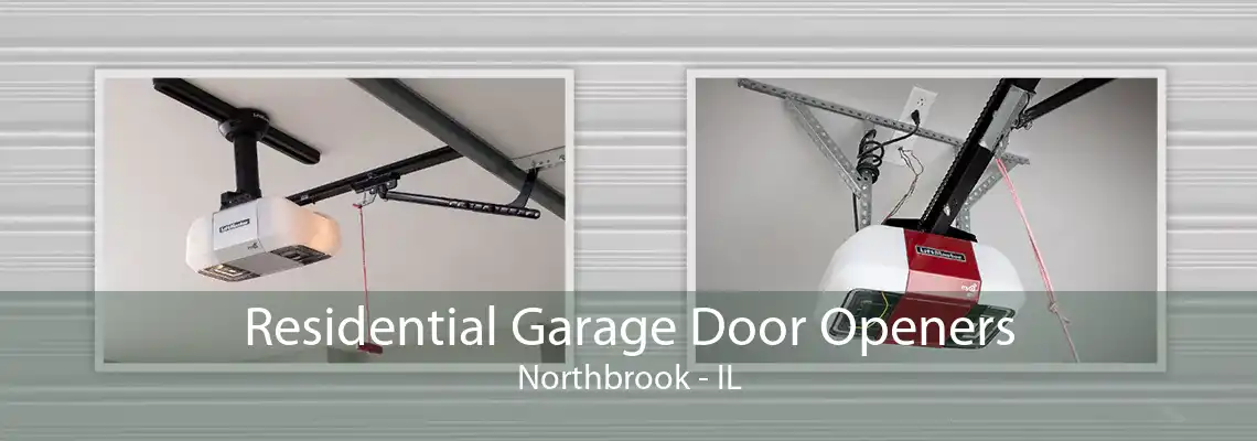 Residential Garage Door Openers Northbrook - IL