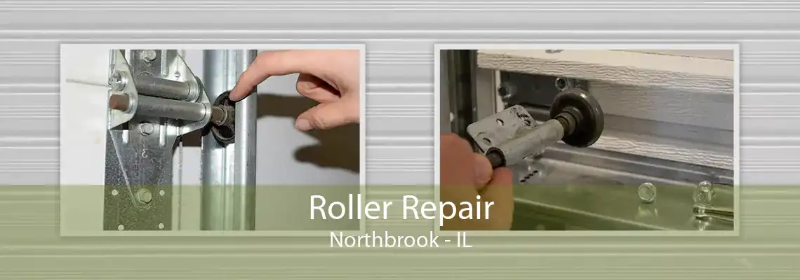 Roller Repair Northbrook - IL