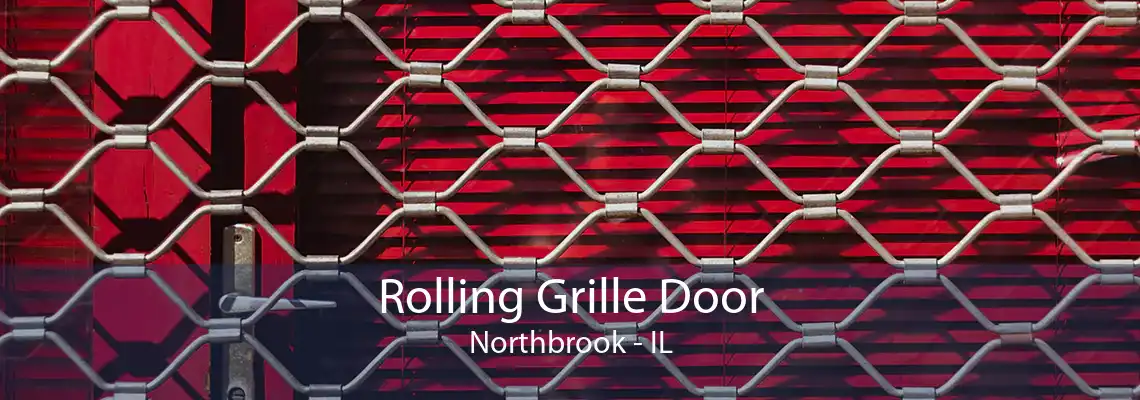 Rolling Grille Door Northbrook - IL