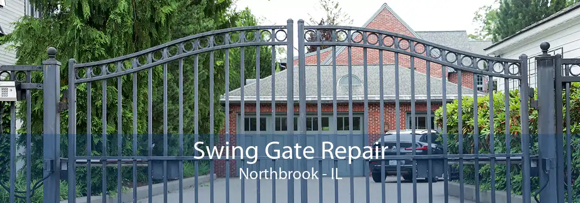 Swing Gate Repair Northbrook - IL